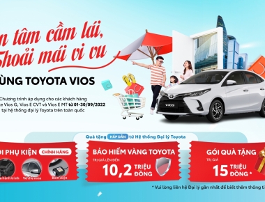 Toyota Vios Khuyến Mãi Tháng 9/2022 - Quà Tặng Giá Trị